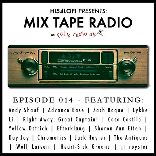 Mix Tape Radio on Folk Radio UK | EPISODE 014