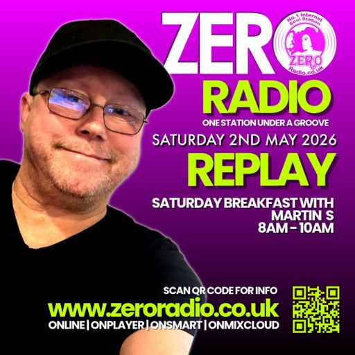 Saturday 2nd May 2026 Zero Breakfast Show