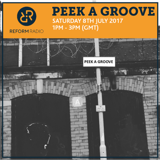 Peek A Groove 8th July 2017