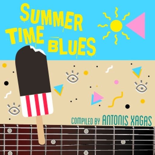 Summertime blues - Compiled by Antonis Xagas