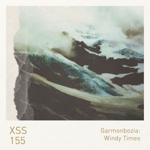 XSS155 | Garmonbozia | Windy Times