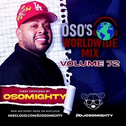 OSO's WORLD WIDE MIX VOL 72