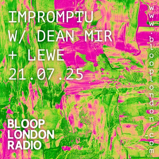 Impromptu w/ Dean Mir + Lewe - 21.07.25