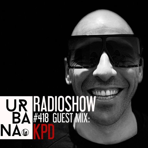 Urbana radio show con David Penn #418:::ESPAÑOL::: Invitado: KPD