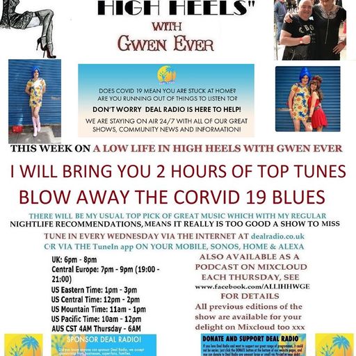 A LOW LIFE IN HIGH HEELS WITH GWEN EVER RADIO SHOW 18TH MARCH 2020 EDITION