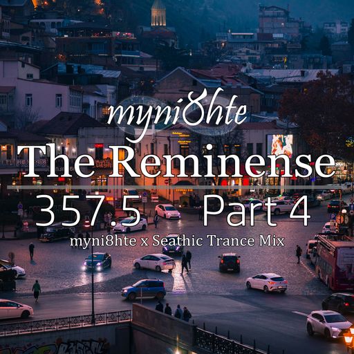 The Reminense 357.5 - Part 4