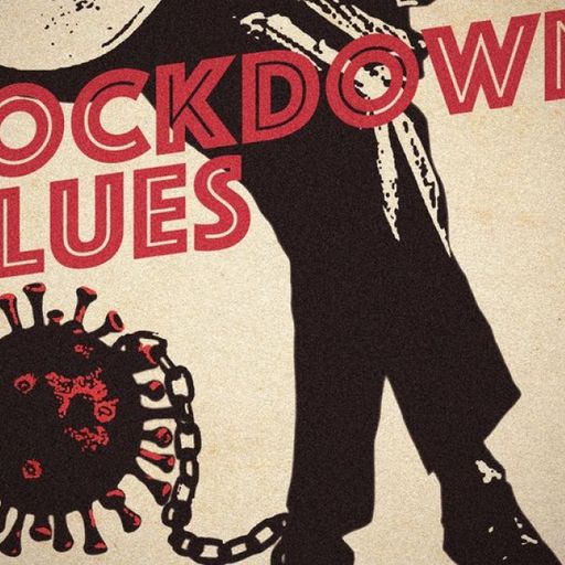 Lowdown Lockdown Blues on Worldwaves