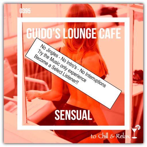 Guido's Lounge Cafe Broadcast 0395 Sensual (Select)