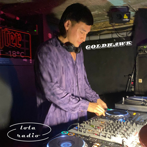 Lola Radio | Goldhawk 013 Closing Four Quarters, Peckham - full set | 19.05.24