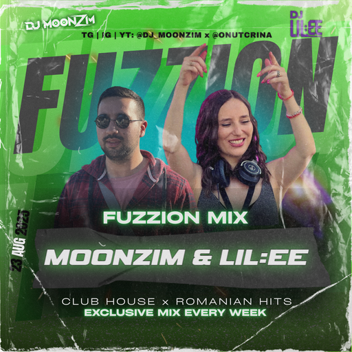 Fuzzion Mix with MOONZIM & LIL:EE (23.08.2025)