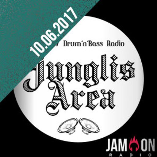 Junglis'Area Show 056 - 20170610 - JungleRaiders Session - Jam On Radio