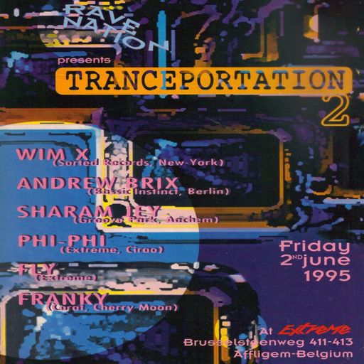 Phi-Phi at "Tranceportation 2" @ Extreme (Affligem-Belgium) - 2 June 1995
