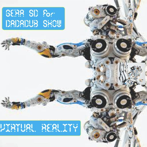 SOUNDSCAPE 6 - VIRTUAL REALITY - Gera SD for DADADUB SHOW