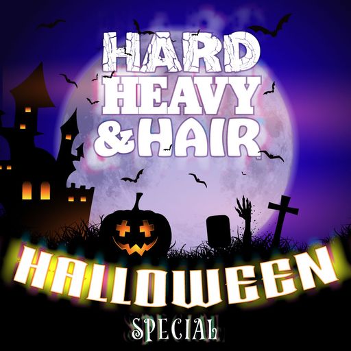 430 - Halloween Special (Part 1 of 2) - The Hard, Heavy & Hair Show with Pariah Burke