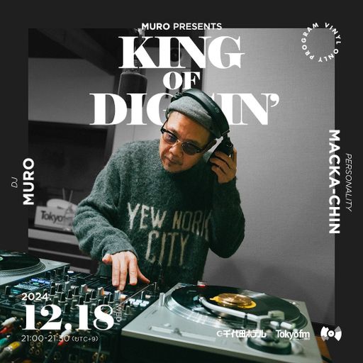 DJ Muro - King Of Diggin' 『DIGGIN' DJ Clark Kent』 (TokyoFM) - 2024.12.18