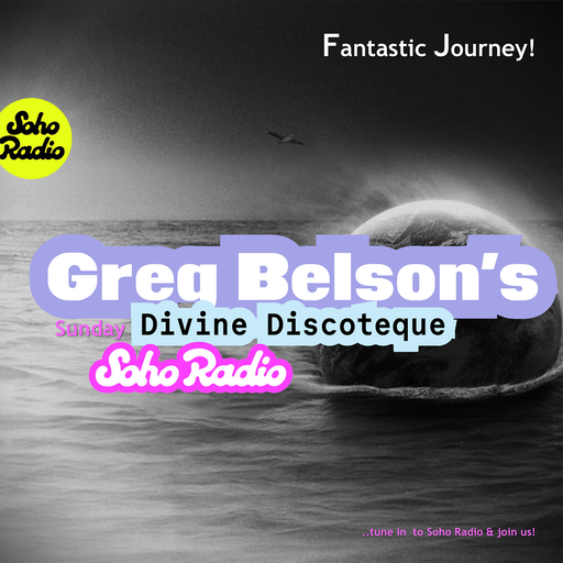 Greg Belson's Divine Discotheque - Fantastic Journey! (31/08/2025)