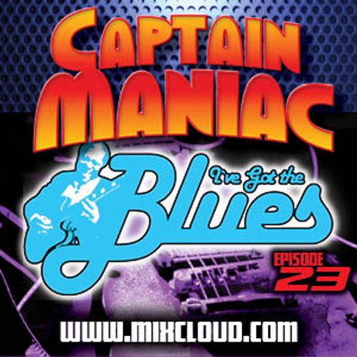 Episode 23 CMS / I've Got The Blues