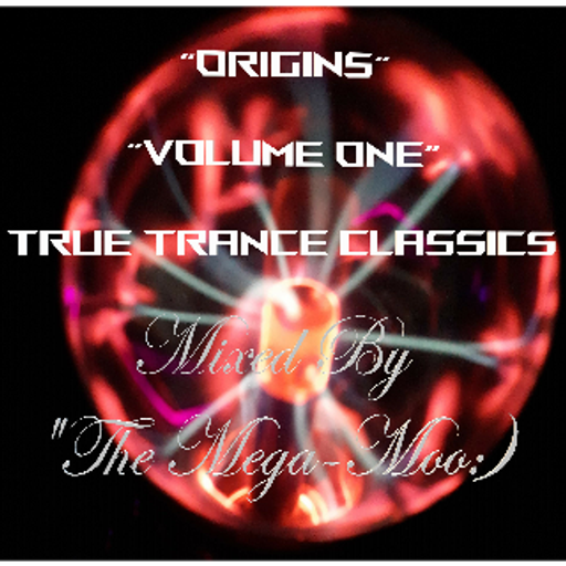 "Origins" True Trance Classics Volume 1 - Mixed By MAYREN