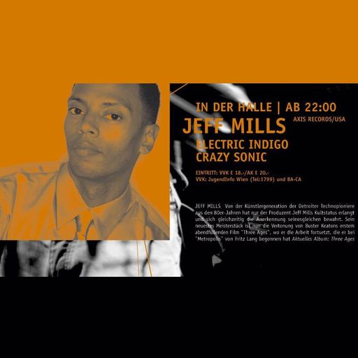 Electric Indigo & Jeff Mills at "10 Jahre Flex" @ Flex (Vienna-Austria) - 1 October 2005