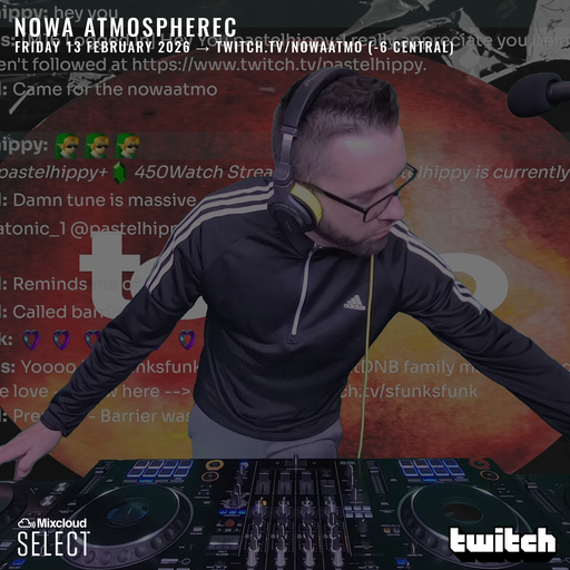Nowa Atmospherec - Jump Up Drum & Bass - Live On twitch.tv/nowaatmo - February 13th 2026