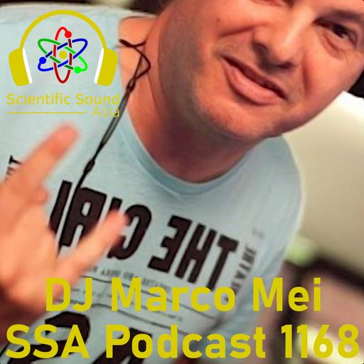 Scientific Sound Asia Radio Podcast 1168, Marco Mei 2025 episode 13.