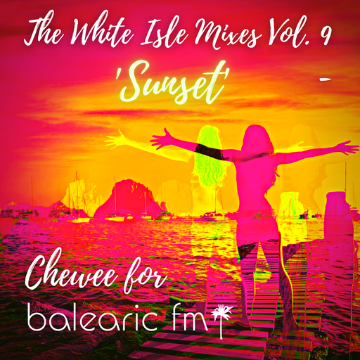 The White Isle Mixes - Sunset (Chewee, 009)
