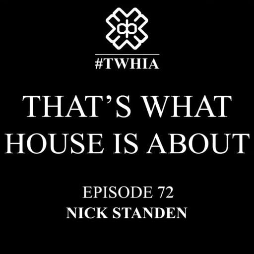 Nick Standen - That's What House Is About (17/02/26)