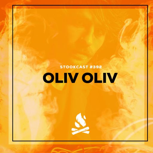 Stookcast #392 - Oliv Oliv