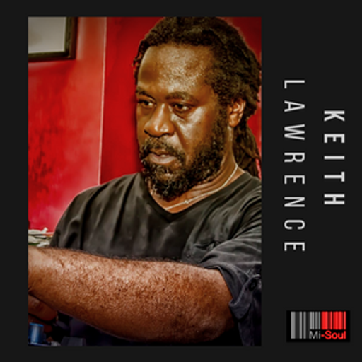 Keith Lawrence / Mi-Soul Radio / Sun 7pm - 9pm / 05-04-2026