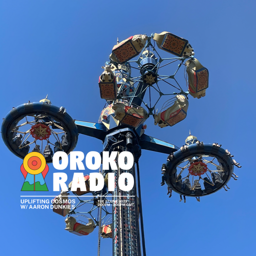 Aaron Dunkies - Uplifting Cosmos - 27th June 2023