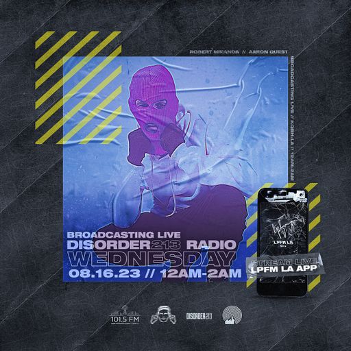 D213 RADIO 08/16/23 - Los Angeles - DJ Mix Show - Underground Electronic SubCulture Beats