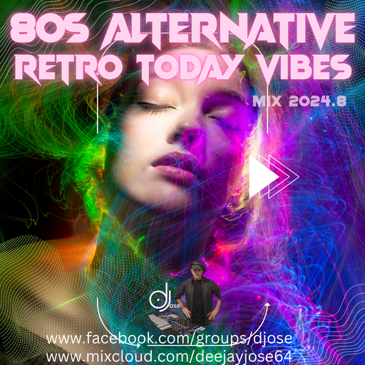 80s Retro Alternative Today Vibes Mix 2024.8