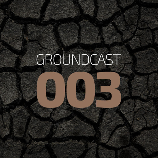 GroundCast - 003 - Somejerk | Iyer