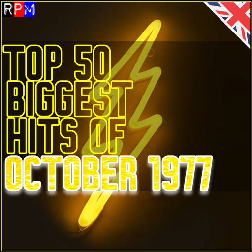 TOP 50 BIGGEST HITS OF OCTOBER 1977 *SELECT EARLY ACCESS*