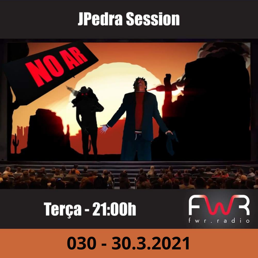 JPedra Session 030 - 30.3.2021