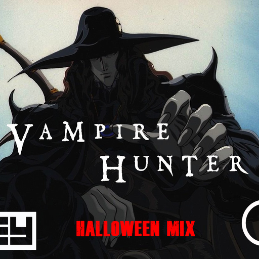 Vampire Hunter Halloween Progressive Alternative Mix