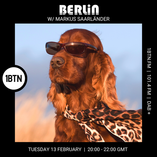 BERLIN w/ Markus Saarländer - 13.02.24