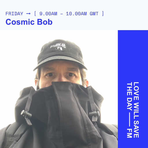 2024-03-22 Cosmic Bob | LWSTD-FM
