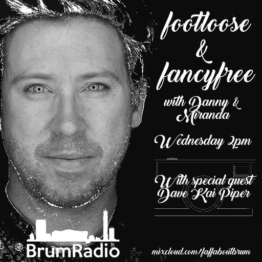 Faff About Brum with Danny and Miranda // Dave Kai Piper (24/08/16)
