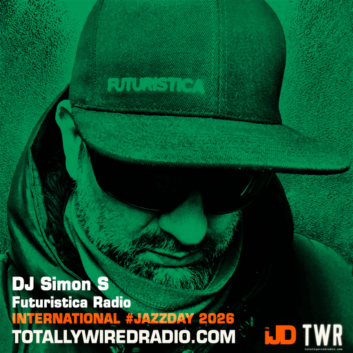 Futuristica Radio #JazzDay w/ DJ Simon S ~ 29.04.26