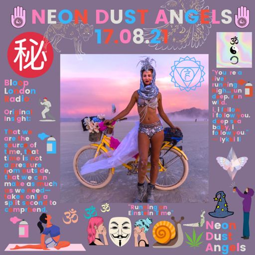 Neon Dust Angels - 17.08.21