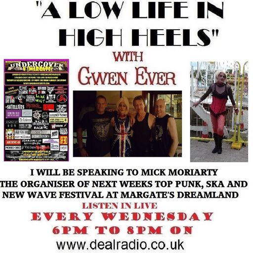A LOW LIFE IN HIGH HEELS WITH GWEN EVER RADIO SHOW 30TH AUGUST 2017 EDITION