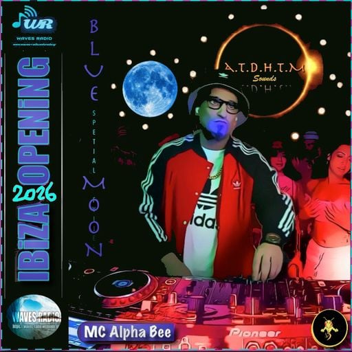 M.C. ALPHA BEE (LIVE) for WAVES RADIO #24 — Ibiza 2026 Opening B