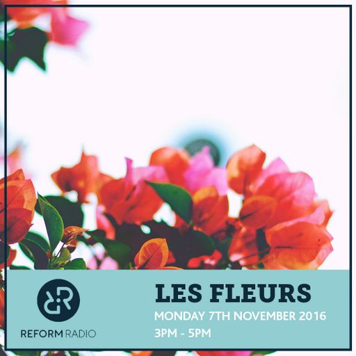 Les Fleurs 7th November 2016