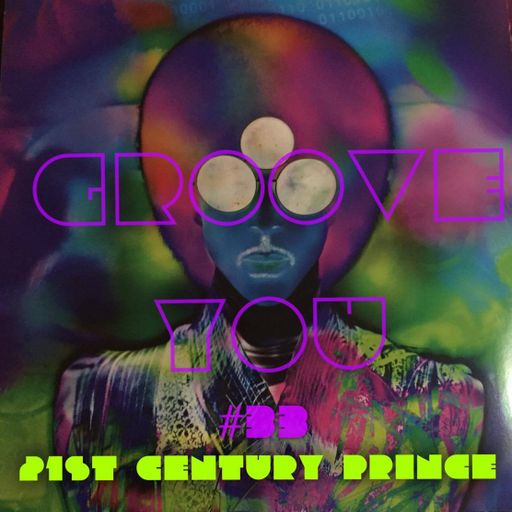 GROOVE YOU #33 ~ 21st Century Prince