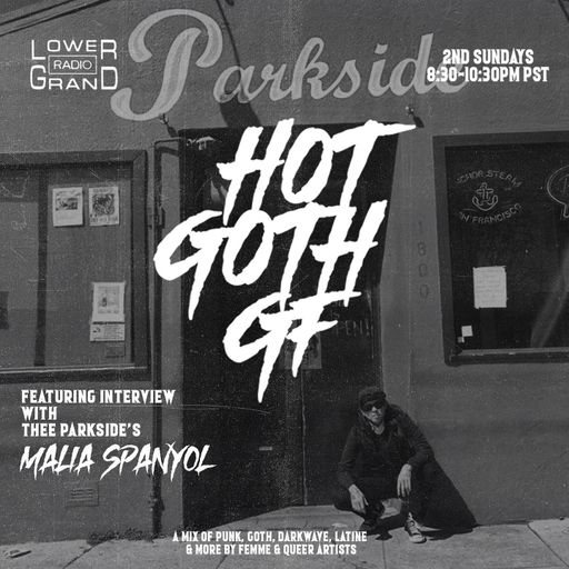 Hot Goth GF ep.25 (11.13.2022)