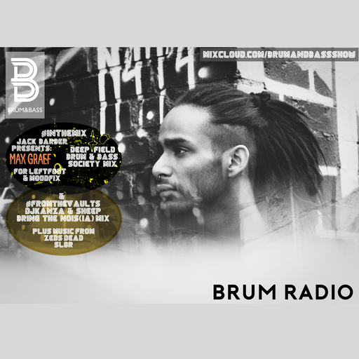 Brum & Bass show w/ Danny de Reybekill // Jack Barber: Max Graef Promo Mix (20/10/2016)