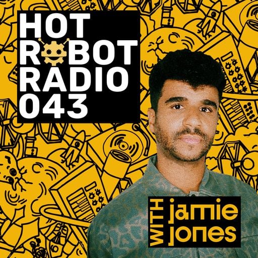 Hot Robot Radio 043
