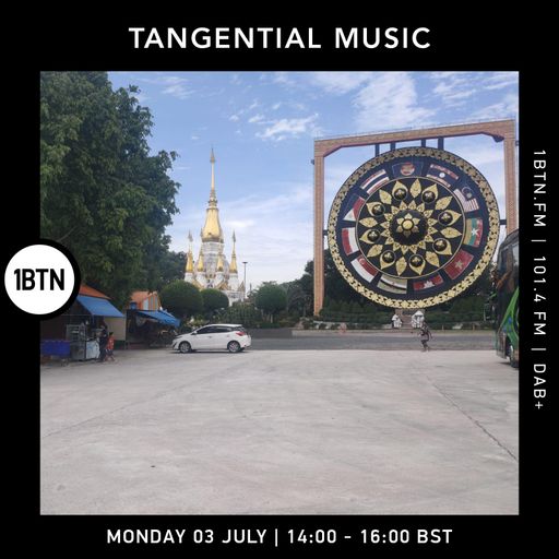 Tangential Music with Lee Bright - 03.07.2023