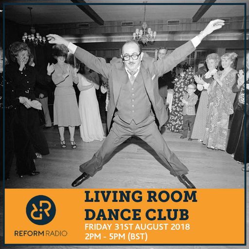 Living Room Dance Club 31st August 2018